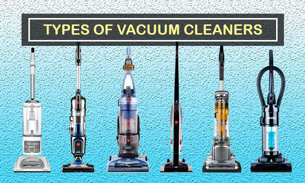 Types And Working Principle of Vacuum Cleaners